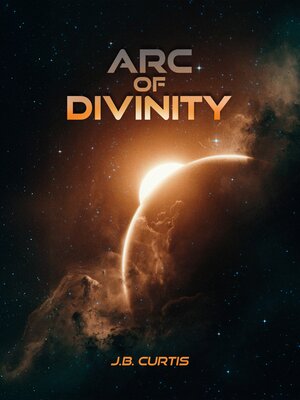 cover image of Arc of Divinity